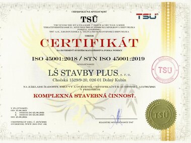 Certifikát ISO 45001:2018 / STN ISO 45001:2019 komplexná stavebná činnosť
